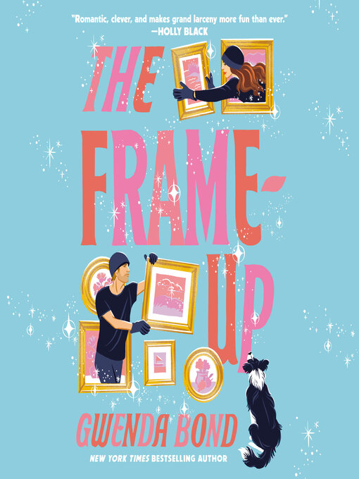 Title details for The Frame-Up by Gwenda Bond - Wait list